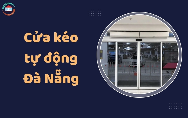 Cửa kéo tự động Đà Nẵng