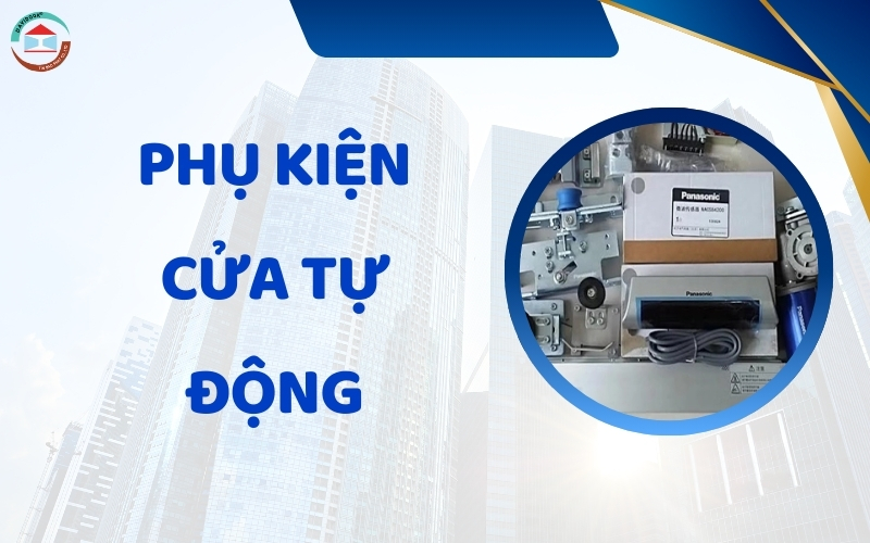 Phụ kiện cửa tự động