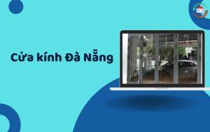 Cửa kính Đà Nẵng