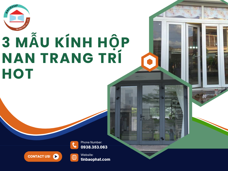 3 mẫu kính hộp nan trang trí HOT