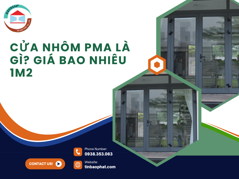 Cửa nhôm PMA là gì_ Giá bao nhiêu 1m2