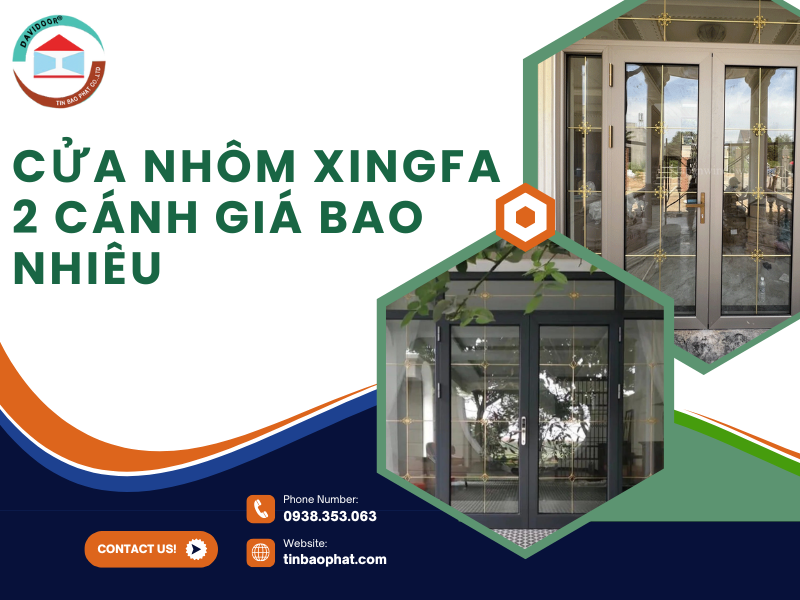 Cửa nhôm Xingfa 2 cánh giá bao nhiêu