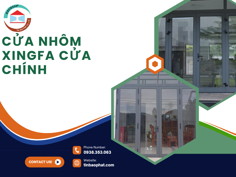 Cửa nhôm Xingfa cửa chính