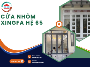Cửa nhôm Xingfa hệ 65