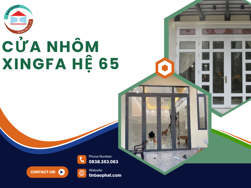 Cửa nhôm Xingfa hệ 65