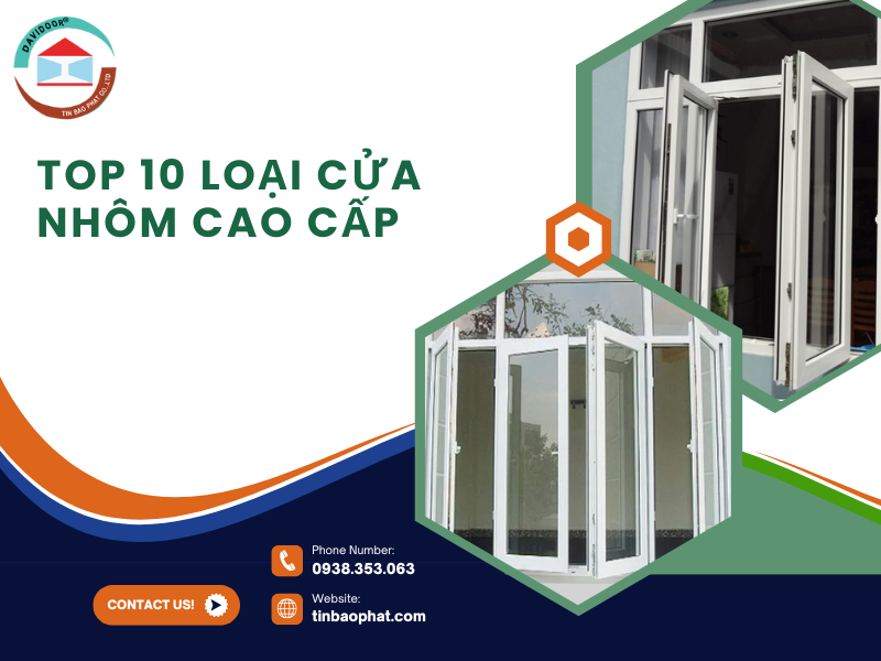 TOP 10 loại cửa nhôm cao cấp