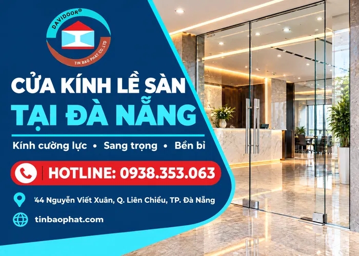 Cửa kính lề sàn tại Đà Nẵng